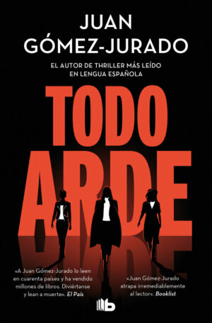 Todo arde (Todo arde 1)