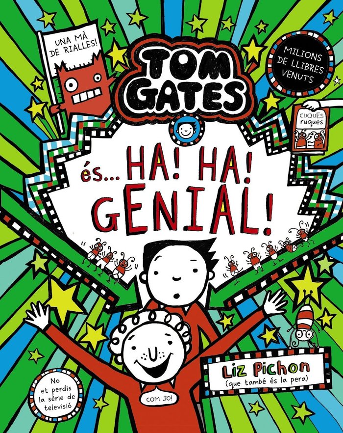 Tom Gates, 22. Tom Gates és... ha! ha! genial!