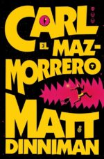 Carl el Mazmorrero (Carl el Mazmorrero 1)
