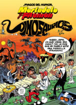 Mortadelo y Filemón. Dinosaurios (Magos del Humor)