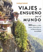 Viajes de ensueño por el mundo