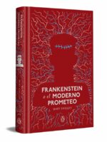 Frankenstein o el moderno Prometeo
