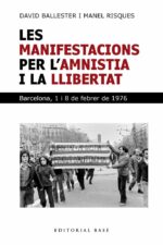 Les manifestacions per l’amnistia i la llibertat