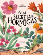 Vida secreta de las hormigas, La