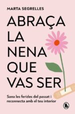 Abraça la nena que vas ser