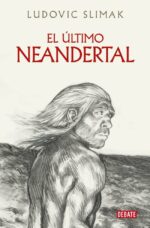 El último Neandertal