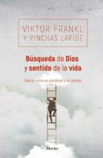 Busqueda de Dios y el sentido de la vida